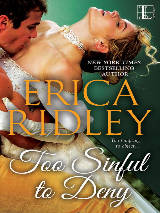 Title details for Too Sinful to Deny by Erica Ridley - Wait list